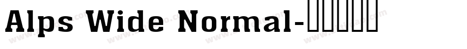 Alps Wide Normal字体转换